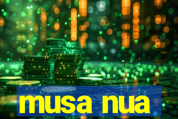 musa nua